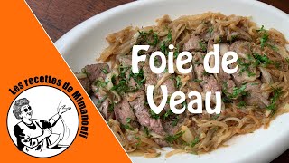 La meilleure recette de Foie de Veau [upl. by Aleacem]