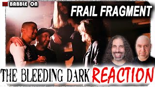 FRAIL FRAGMENT  THE BLEEDING DARK MV Reaction Canadian Indie Rock soundtrack indiefilm 🔥🔥🔥🔥🔥 [upl. by Stinky]