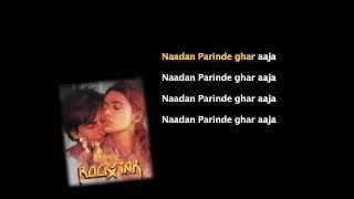 Nadaan Parindey  Rockstar  Full Song with Lyrics in Karaoke Style [upl. by Elleyoj582]