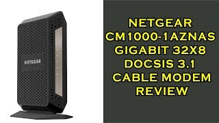 NETGEAR CM10001AZNAS Gigabit 32x8 DOCSIS 31 Cable Modem Review [upl. by Adlin]