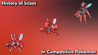 How GREAT was Scizor ACTUALLY  History of Scizor in Competitive Pokemon Gens 27 [upl. by Roy]