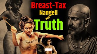 breast tax real or fake  The story of Nangeli of Travancore facts india [upl. by Oj915]