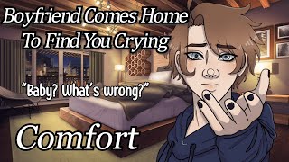 Boyfriend Comes Home To Find You Crying M4F Crying Comfort [upl. by Etna]