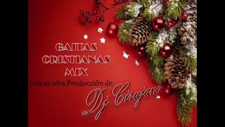 GAITAS CRISTIANAS MIX [upl. by Strickler]