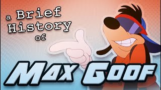 A Brief History of Max Goof  Sensational Six EU [upl. by Repsac]