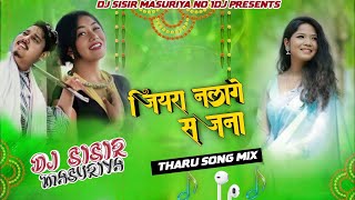 Jiyara Na Lage Ho Sajana Dj Song  Fully Madal Mix  Annu  New Tharu Dance Song  Dj Sisir Masuriya [upl. by Boeke]