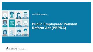 Public Employees’ Pension Reform Act PEPRA [upl. by Christoffer]