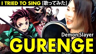 Kimetsu no Yaiba  鬼滅の刃 OP  LiSA  紅蓮華  Gurenge cover with lyrics and English translation [upl. by Nolra499]