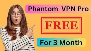 Get Avira Phantom VPN Pro For 3 Month In Free 2024  New Offer [upl. by Saleem721]