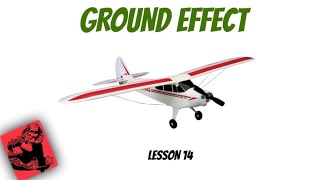 Flying In Ground Effect Private Pilot Ground Lesson 14 [upl. by Yahc564]