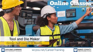 Career Training Program  Tool and Die Maker [upl. by Ahsieken]