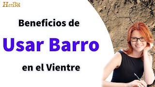 Para que Sirve Ponerse el Barro en el Vientre y en que Beneficia │Naturismo Herbol [upl. by Wolcott]