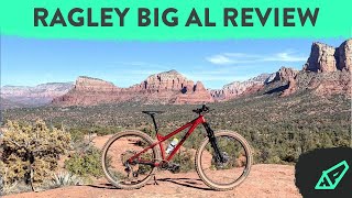 2021 Ragley Big Al Review  How Does a Budget Aluminum Hardtail Stack Up To Sedonas Trails [upl. by Minda]