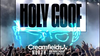 CREAMFIELDS NORTH 2023  HOLY GOOF  SET HIGHLIGHTS  4K [upl. by Ahsilrak343]