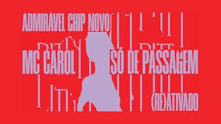 mccaroloficial  Só de Passagem  ADMIRÁVEL CHIP NOVO REATIVADO [upl. by Botnick]