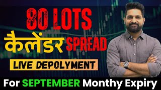 80 Lots Calendar Spread Detailed Analysis  Spread Calendar  Live Trading  Theta Gainers [upl. by Keyek730]