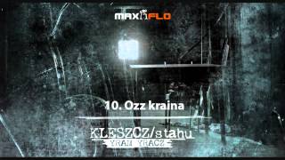 Kleszz  10 Ozz kraina Yram Yracz LP prod Stahu [upl. by Erlandson109]