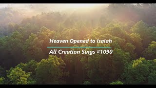 Heaven Opened to Isaiah  ACS 1090  Matt Miskin [upl. by Attevad602]