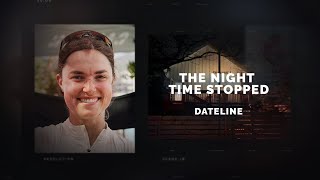 Dateline Episode Trailer The Night Time Stopped  Dateline NBC [upl. by Paola]