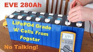 EVE 280Ah Grade A LiFePO4 Lithium Cells From Fogstar Batteries [upl. by Bunnie]