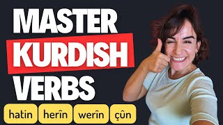 Learn Kurdish Kurmanji Verbs Hatin Werîn Çûn Herîn  Essential Lessons for Kurdish Learners [upl. by Keene410]