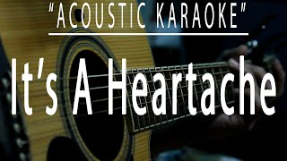 Its a heartache  Bonnie Tyler Acoustic karaoke [upl. by Sirtimid]