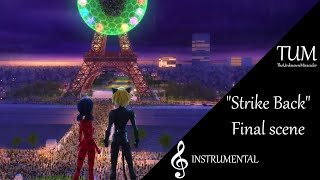 Miraculous quotStrike Backquot final scene  Instrumental HQ AUDIO [upl. by Puri]