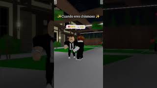 ✨ Cuando eres chismoso ✨ VIDEO OFICIAL roblox brookhavenchismesloselotitoschismosos [upl. by Yebot371]