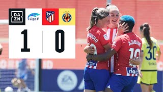 Atlético de Madrid vs Villarreal CF 10  Resumen y goles  Highlights Liga F [upl. by Einrae]