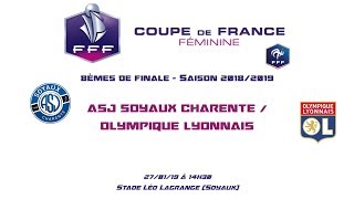 F CDF  1819  18  ASJ Soyaux  OL  270119  Le Live [upl. by Eah]