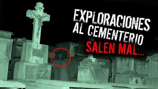 🔴3 EXPLORACIONES A CEMENTERIOS QUE TERMINARON MAL  BELLIDOTV [upl. by Cousins]