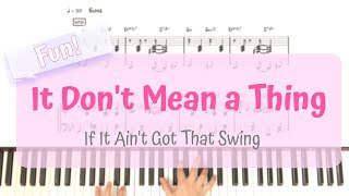 It Dont Mean a ThingIf It Aint Got That Swing  Jazz Standard Solo Piano Arrangement Easy Stride [upl. by Eiramenna164]