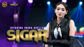 SIGAR  Difarina Indra Adella  OM ADELLA [upl. by Nylarac]