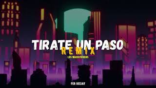 TIRATE UN PASO Remix Old  Los Wachiturros Fer Deejay [upl. by Kaspar]