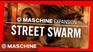 STREET SWARM Hip Hop NY Maschine Expansion Tous les kits amp patterns  NI [upl. by Aztilem479]