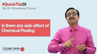 Is there any side effect of Chemical Peeling  ClearSkinTips 29  ClearSkin Pune  In HINDI [upl. by Sher]