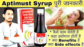 Aptimust Syrup Uses  Cyproheptadine Tricholine Citrate amp Sorbitol Syrup  Dose  Content in hindi [upl. by Haggi]