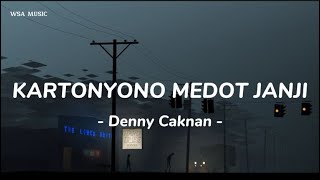 Kartonyono Medot Janji  Denny Caknan  lirik lagu [upl. by Ailito679]