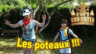 KOHLANTA parodie amp CHALLENGE final  lépreuve des poteaux [upl. by Langill]