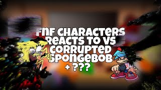 Friday night funkin  FNF characters reacts to VS Corrupted SpongeBob    Gacha Club [upl. by Teodora]