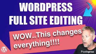 WordPress Gutenberg Full Site Editing FSE  A beginners guide [upl. by Atnahsal]