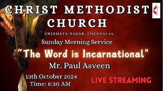 Christ Methodist Church  13th October 2024  Live Service  quotThe Word is Incarnationalquot [upl. by Onivag]