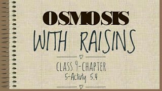 Osmosis with Raisins  experiment class 9The Fundamental Unit Of LifeCellActivity 54 [upl. by Ennayar]