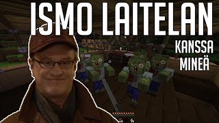 Minecraft Ismo Laitelan kanssa 1 [upl. by Auqenet203]