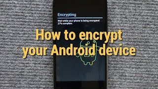 How to encrypt your Android device [upl. by Ycnay129]