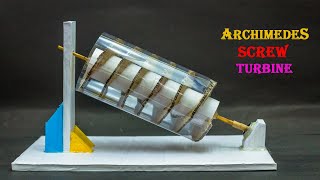 Science Project Ideas  Archimedes Screw Turbine [upl. by Katie519]