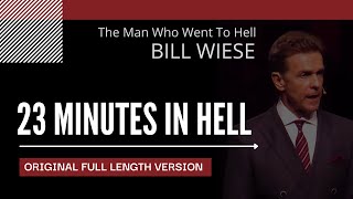 23 Minutes in Hell Original  Bill Wiese quotThe Man Who Went To Hellquot Author quot23 Minutes In Hellquot [upl. by Eda]