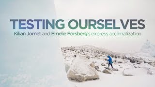 Testing Ourselves by Kilian Jornet and Emelie Forsberg [upl. by Dabbs]