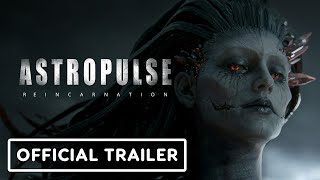 Astropulse Reincarnation – Official Reveal Trailer Exclusive Extended Version [upl. by Annawd719]