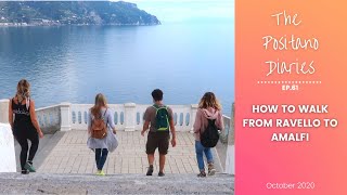 HOW TO WALK FROM RAVELLO TO AMALFI The Positano Diaries  EP 61 [upl. by Nocam]